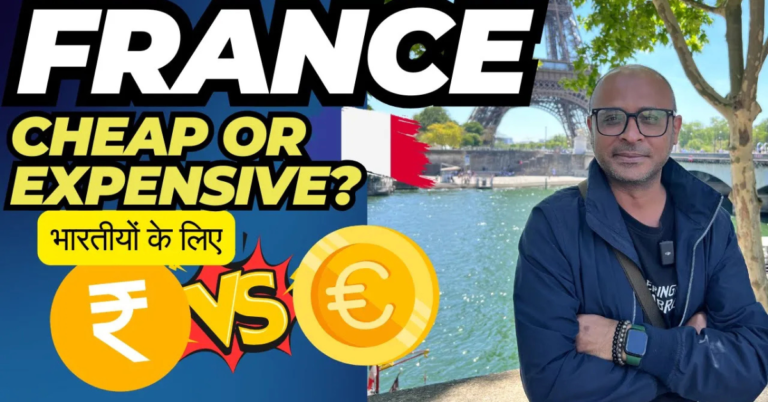 Is France Expensive to Visit in 2026? A Complete Travel Budget Guide for Indian Travelers