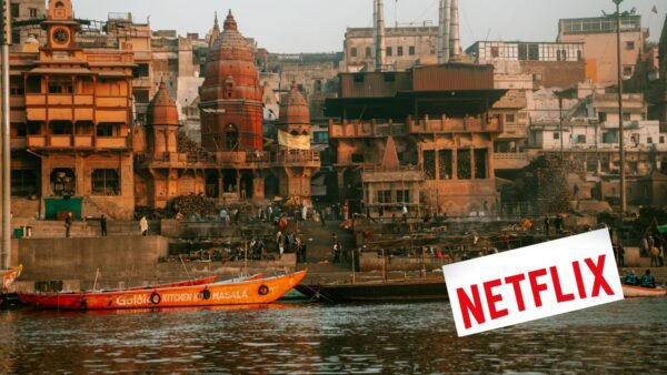Incredible India Netflix Portal: “As Seen on Netflix” Section Launched August 6